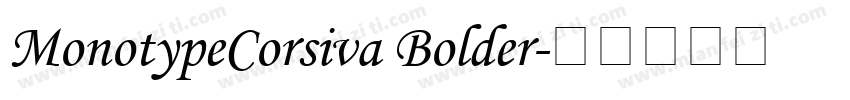 MonotypeCorsiva Bolder字体转换